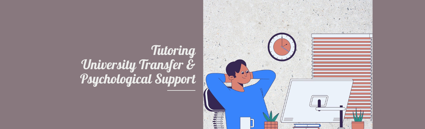 Tutoring, University Transfer, and Psychological Support
